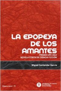 La epopeya de los amantes, de Santander García | portada del libro