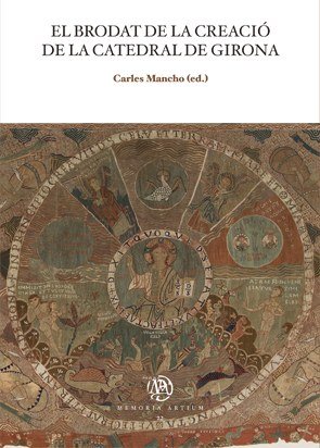 El Brodat de la Creació de la catedral de Girona, de MONGUET FIERRO, JOSEP M. | portada del libro