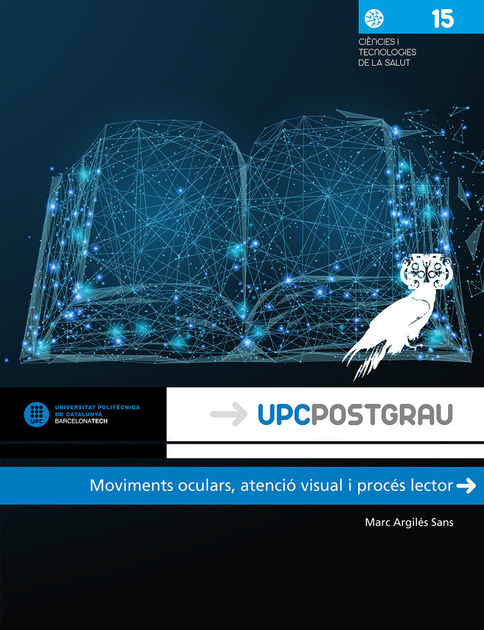 Moviments oculars, atenció visual i procés lector, de Argilés Sans, Marc | portada del libro