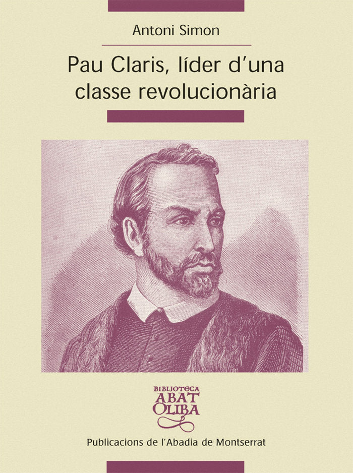 Pau Claris, líder d'una classe revolucionària, de Simon Tarrés, Antoni | portada del libro