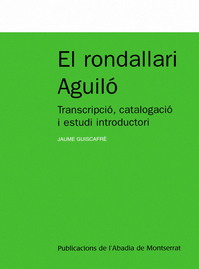 EL RONDALLARI AGUILO, de GUISCAFRE DANUS, JAUME | portada del libro
