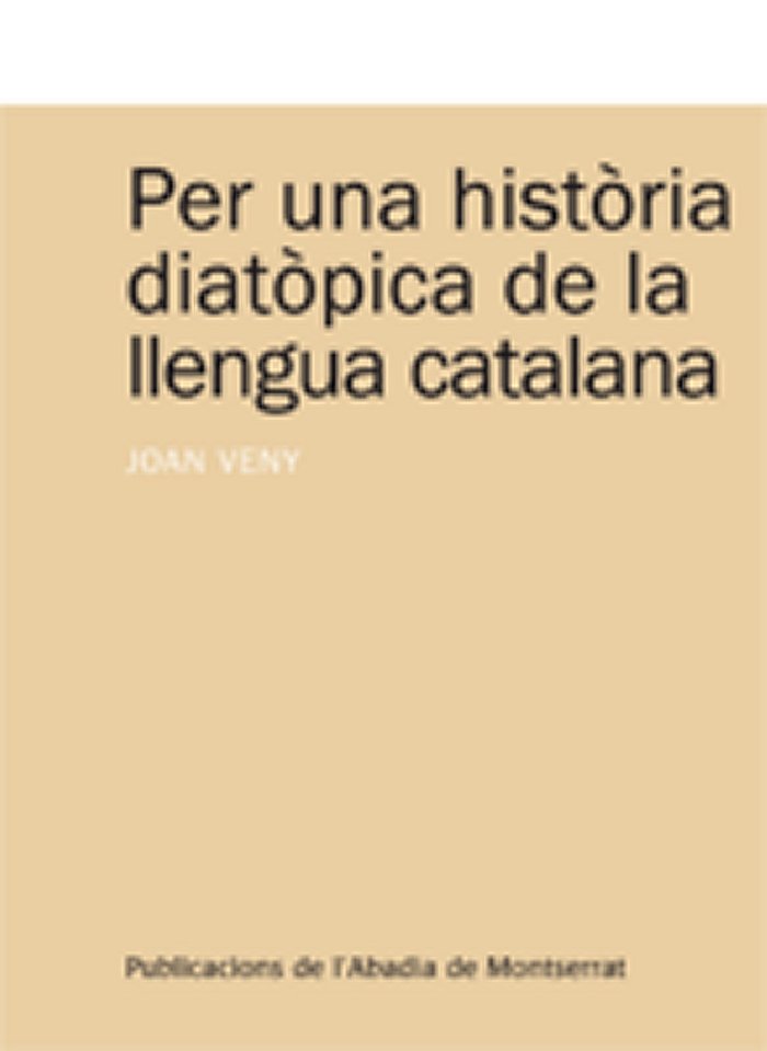Per una història diatòpica de la llengua catalana, de Veny i Clar, Joan | portada del libro