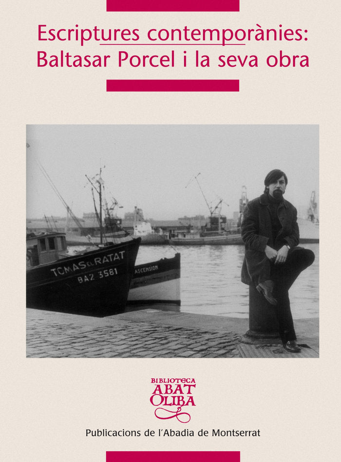 Escriptures contemporànies: Baltasar Porcel i la seva obra, de Cabré Monne, Rosa | portada del libro