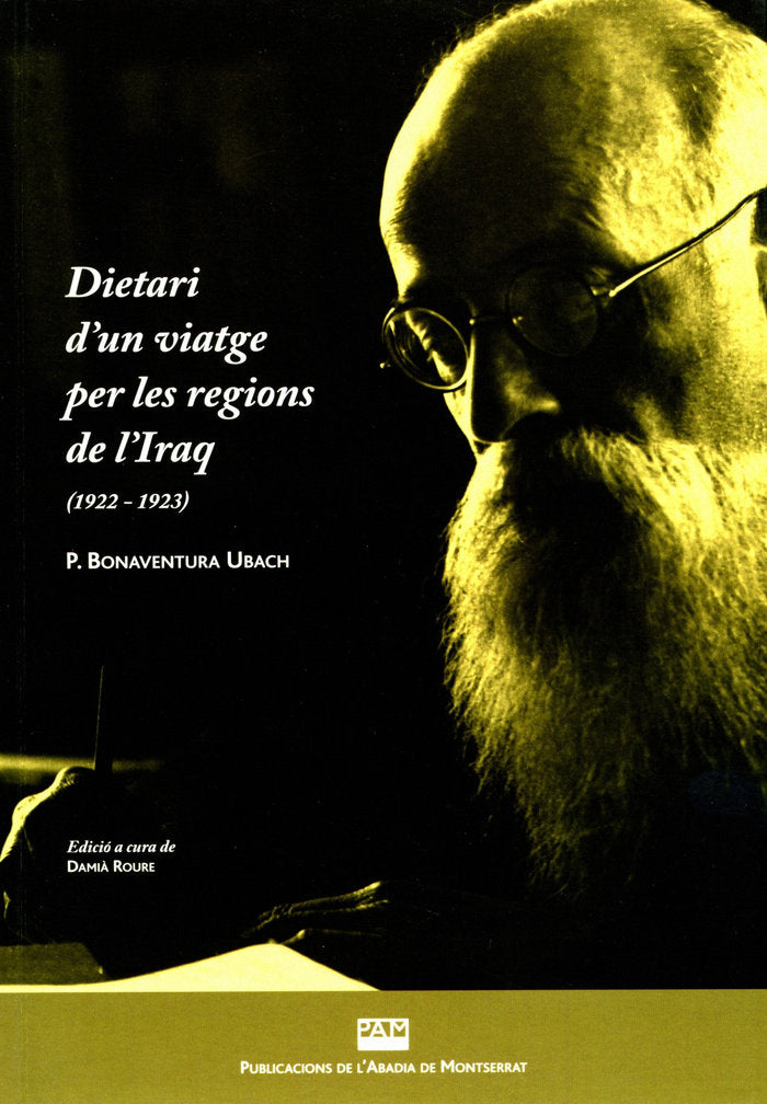 DIETARI D'UN VIATGE PER LES REGIONS DE L'IRAQ (1922-1923), de UBACH I MEDIR, BONABENTURA | portada del libro