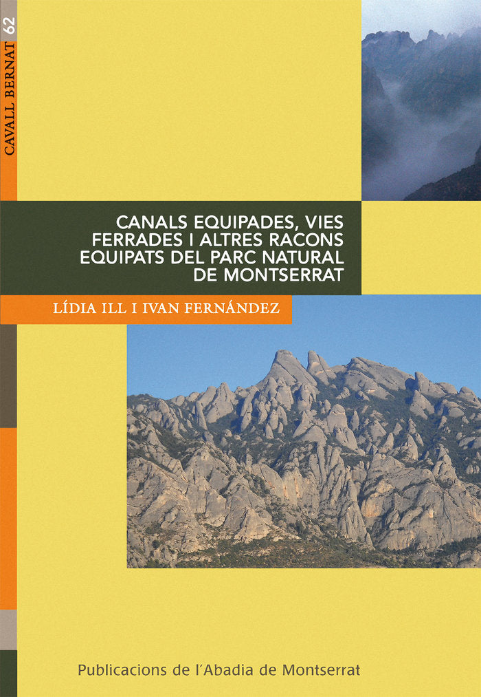 Canals equipades, vies ferrades i altres racons equipats del parc natural de Montserrat, de Ill Escudero, Lídia | portada del