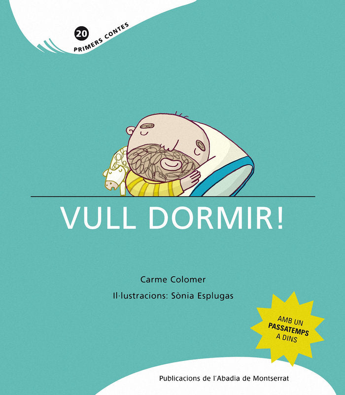 Vull dormir!, de Colomer Marcet, Carme | portada del libro