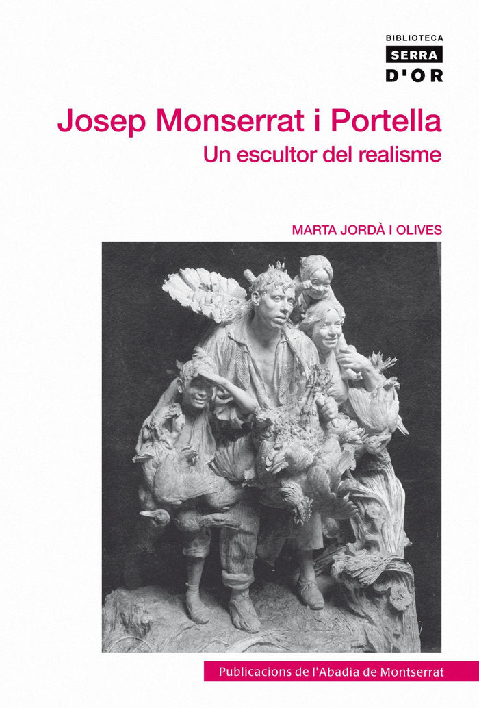 Josep Monserrat i Portella. Un escultor del realisme, de Jordà i Olives, Marta | portada del libro