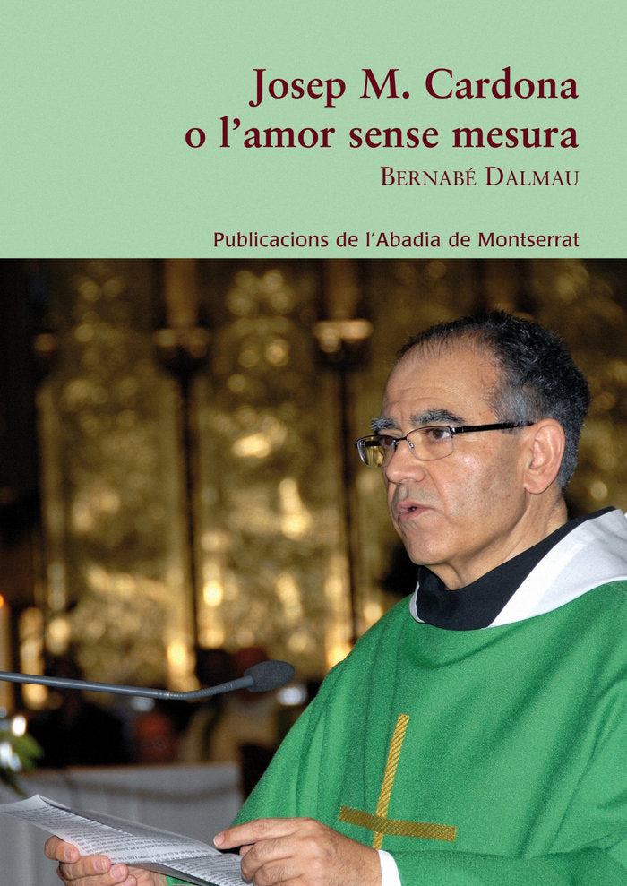 JOSEP M. CARDONA O L'AMOR SENSE MESURA, de DALMAU, BERNABE | portada del libro