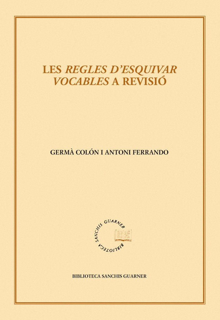 Les "Regles d'esquivar vocables" a revisió, de Colón Domenech, Germà | portada del libro