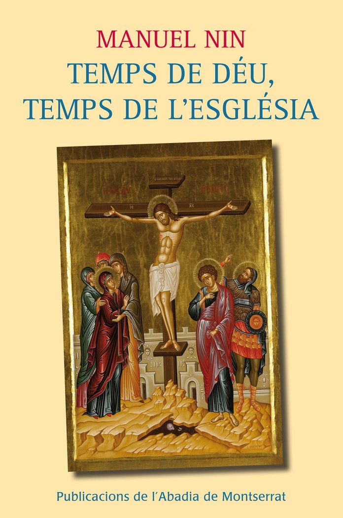 TEMPS DE DEU, TEMPS D'ESGLESIA, de NIN I GÜELL, MANUEL | portada del libro