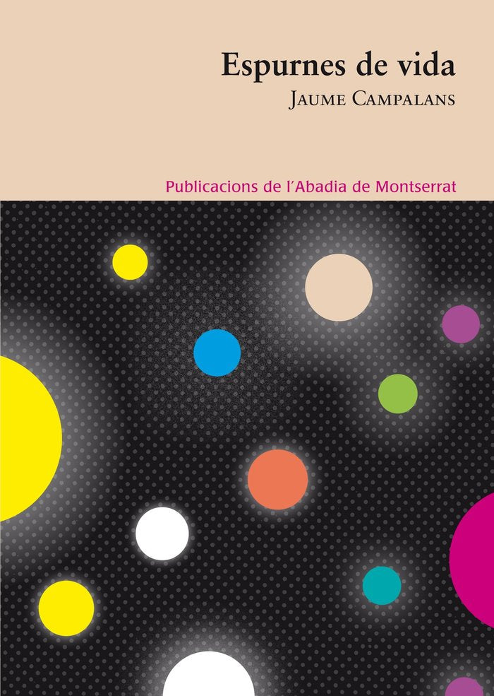 Espurnes de vida, de CAMPALANS I SERRADELL, JAUME | portada del libro