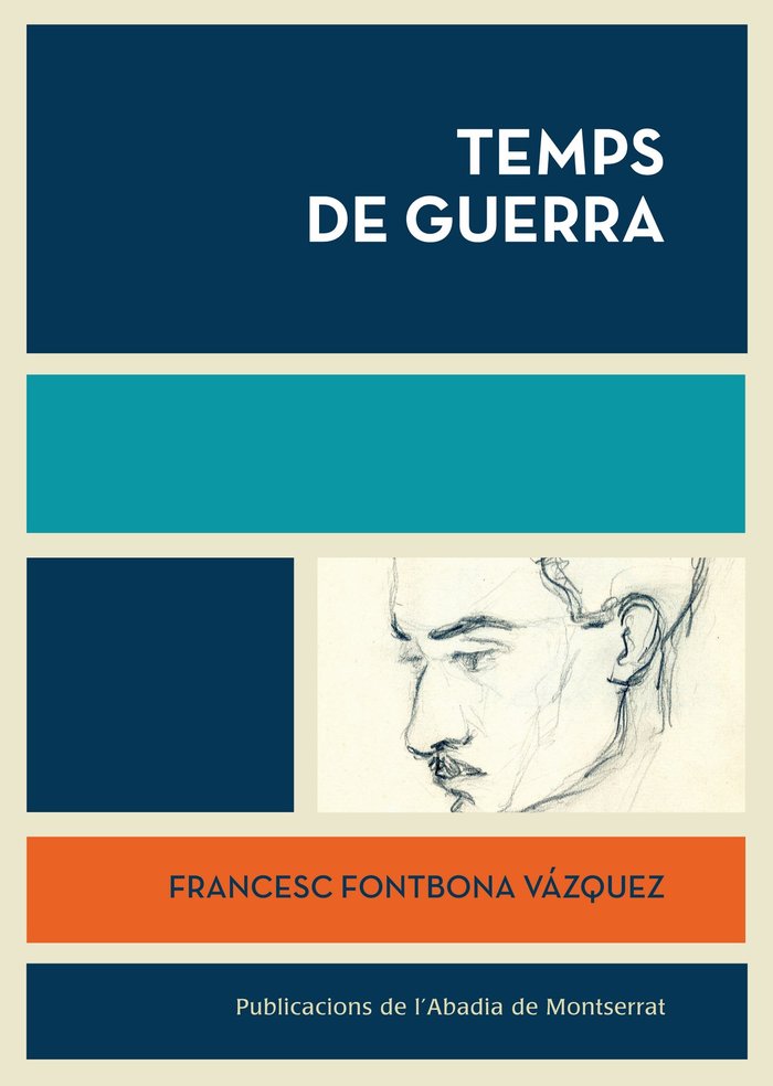 Temps de guerra, de Fontbona Vázquez, Francesc | portada del libro