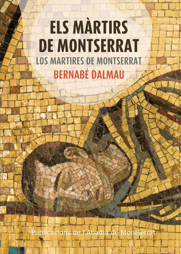 Els màrtirs de Montserrat - Los mártires de Montserrat, de Dalmau i Ribalta, Bernabé | portada del libro