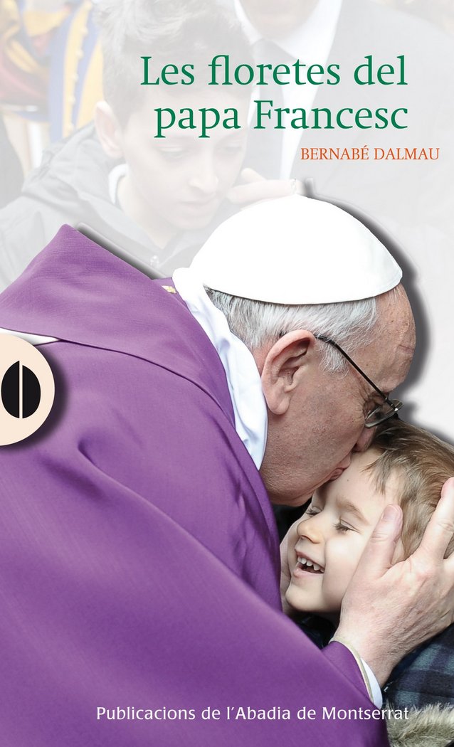 Les floretes del papa Francesc, de Dalmau i Ribalta, Bernabé | portada del libro