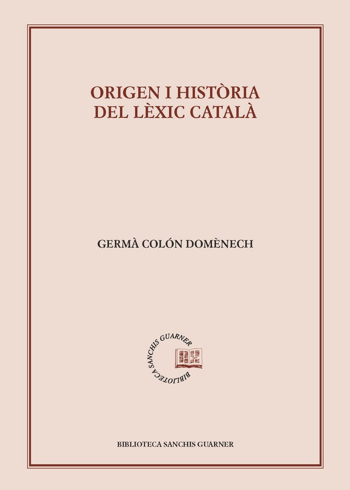 Orígen i història del lèxic català, de Colón Domenech, Germà | portada del libro