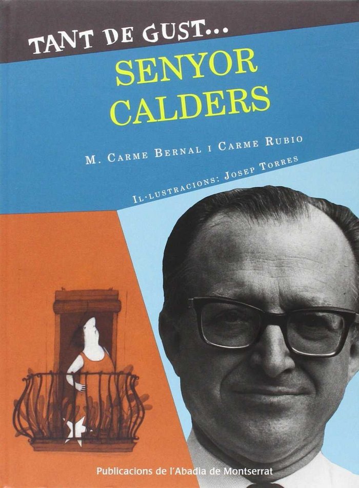 Tant de gust de conèixer-lo, senyor Pere Calders, de Bernal Creus, M. Carme | portada del libro