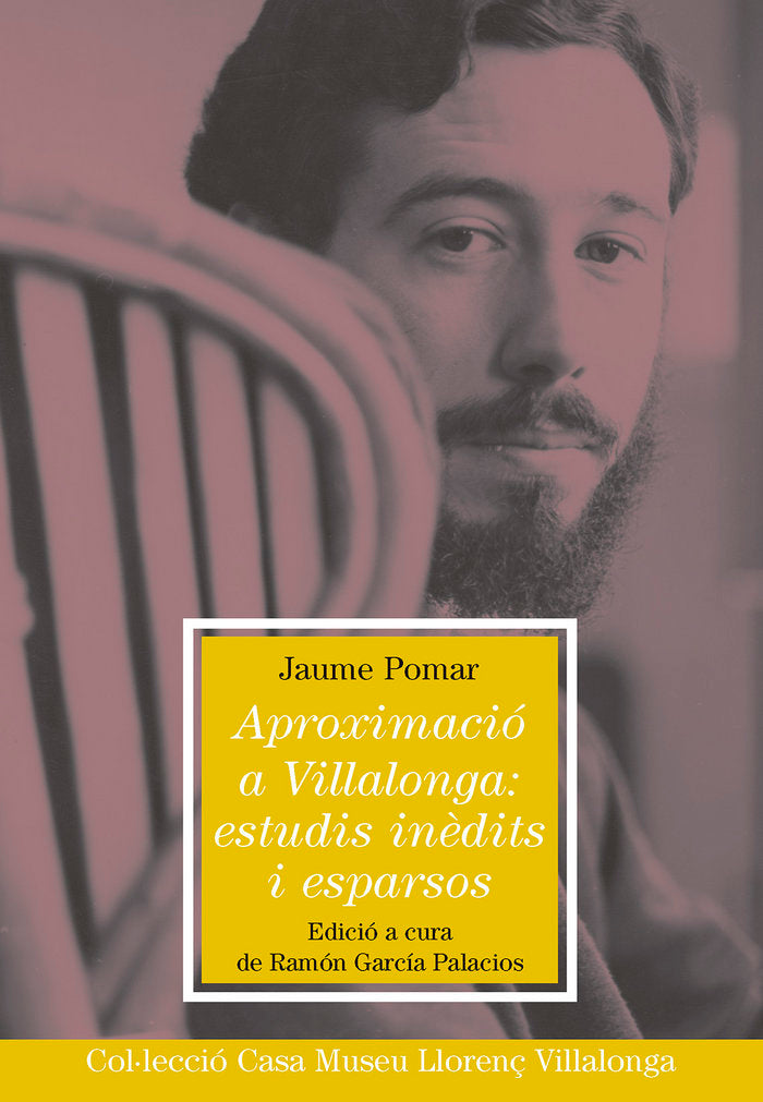 Aproximació a Villalonga:estudis inèdits i esparsos, de Pomar i Llambias, Jaume | portada del libro