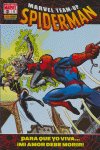 MARVEL TEAM UP SPIDERMAN PARA QUE YO VIVA MI AMOR DEBE MORIR, de MARVEL | portada del libro