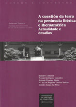 A cuestión da terra na península Ibérica e Iberoamérica, de Spain) Seminario Temático "A Cuestión da Terra na Península Ibéri