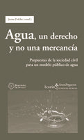 Agua, un derecho y no una mercancía, de Delclòs, Jaume | portada del libro