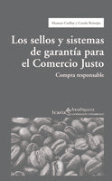 Sellos y sistemas de garantía para el Comercio Justo, de Cuéllar, Mamen | portada del libro