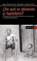 ¿De qué se alimenta el hambre?, de Hauenstein Swan, Samuel | portada del libro