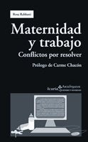 Maternidad y trabajo, de Rabbani, Rosa | portada del libro