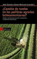 ¿Cambio de rumbo en las políticas agrarias latinoamericanas? | portada del libro