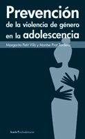 Prevención de la violencia de género en la adolescencia, de Petit Vilà, Margarita | portada del libro