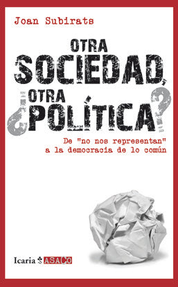 OTRA SOCIEDAD, ¿OTRA POLÍTICA?, de Subirats Humet, Joan | portada del libro