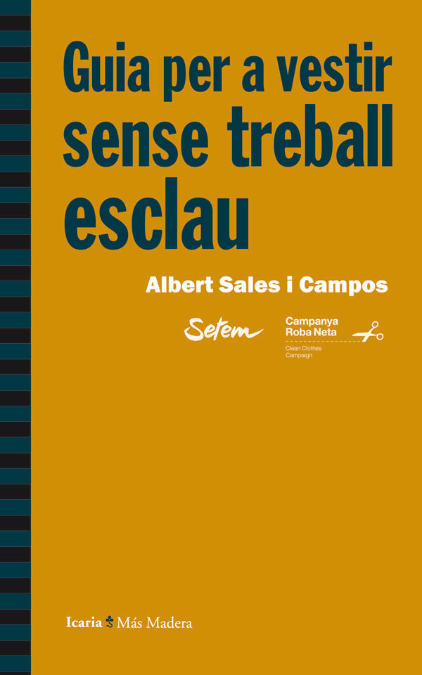 Guia per a vestir sense treball esclau, de Sales i Campos, Albert | portada del libro