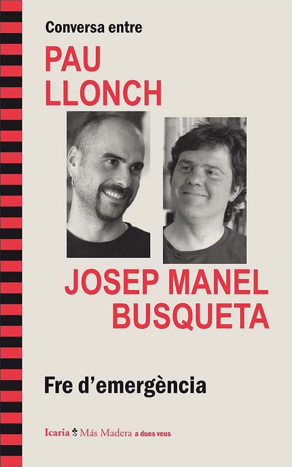 Conversa entre PAU LLONCH i JOSEP MANEL BUSQUETA. Fre d'emergència, de Llonch i Méndez, Pau | portada del libro