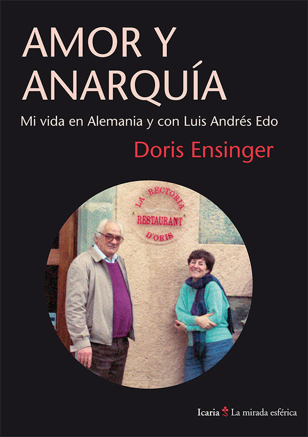 AMOR Y ANARQUÍA, de Ensinger (alemana), Doris | portada del libro