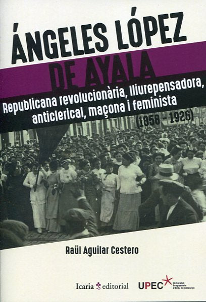 Ángeles Lopez de Ayala, de Aguilar Cestero, Raül | portada del libro