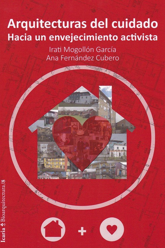 Arquitecturas del cuidado, de Mogollón Garcia, Irati | portada del libro