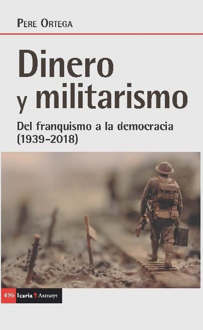 Dinero y militarismo, de Ortega Grasa, Pere | portada del libro