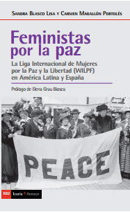 FEMINISTAS POR LA PAZ, de SANDRA BLASCO Y CARMEN MAGALLON | portada del libro