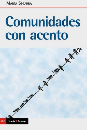 COMUNIDADES CON ACENTO, de SEGARRA, MARTA | portada del libro
