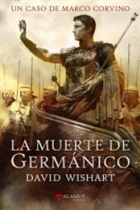 La muerte de Germánico, de Wishart, David | portada del libro