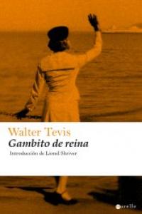 Gambito de reina, de Tevis, Walter | portada del libro