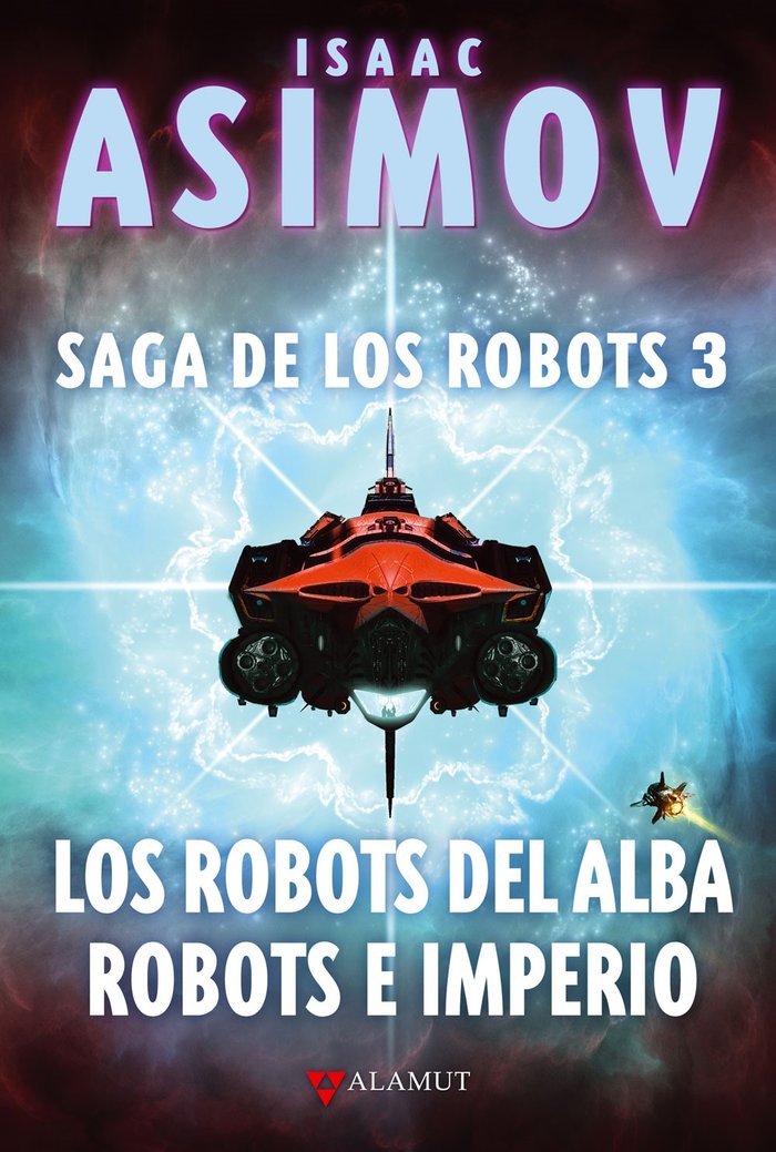 ROBOTS DEL AMANECER / ROBOTS E IMPERIO, LOS, de ASIMOV | portada del libro