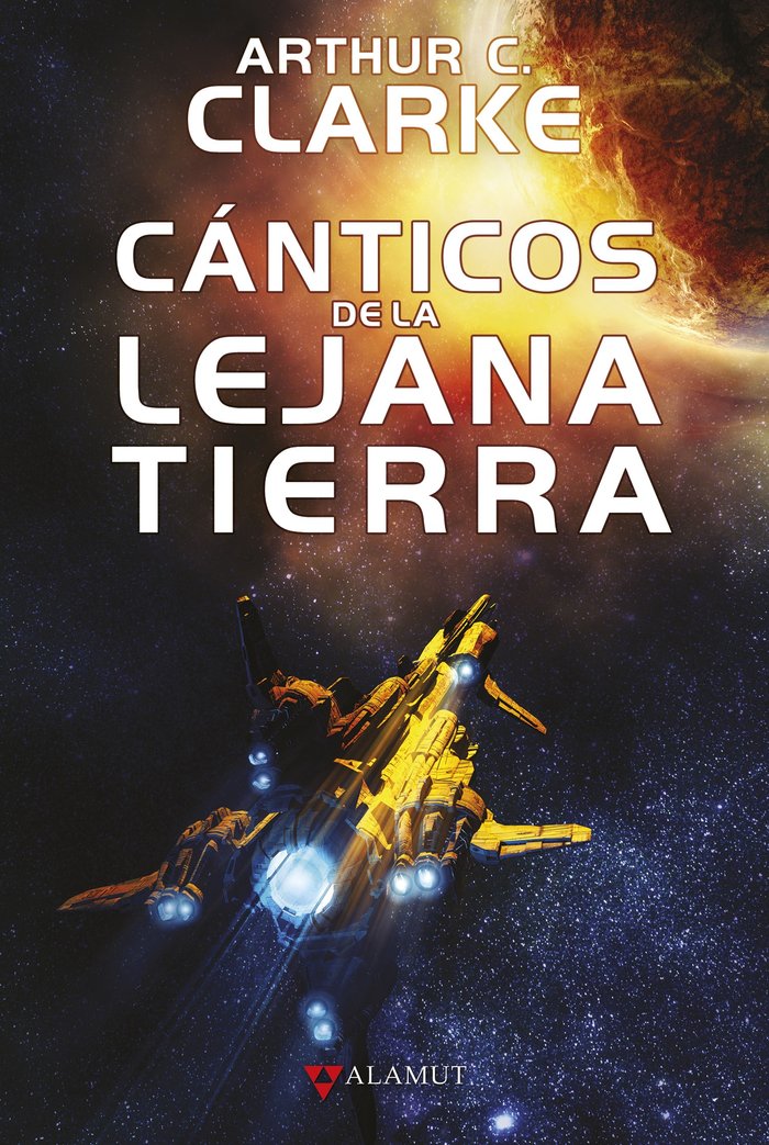 CANTICOS DE LA LEJANA TIERRA, de ARTHUR C CLARKE | portada del libro