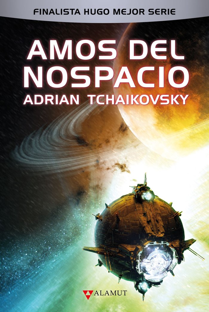 AMOS DEL NOSPACIO, de TCHAIKOVSKY, ADRIAN | portada del libro