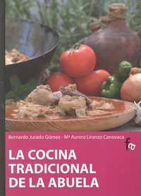 Cocina tradicional andaluza, de BERNARDO JURADO Y Mª AURORA LIRANZO | portada del libro