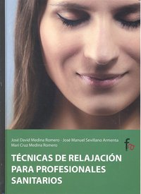 TECNICAS DE RELAJACION PARA PROFESIONALES SANITARIOS | portada del libro