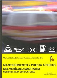 Mantenimiento y puesta a punto del veh¡culo sanitario, de Manuel Clzado y Valeriano Pérez | portada del libro