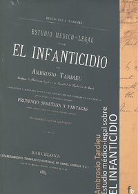 Estudio médico legal sobre el infanticidio 1883, de Ambrosio Tardeau | portada del libro