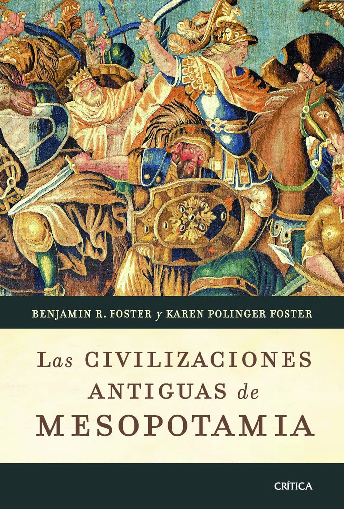 Las civilizaciones antiguas de Mesopotamia, de Foster | portada del libro