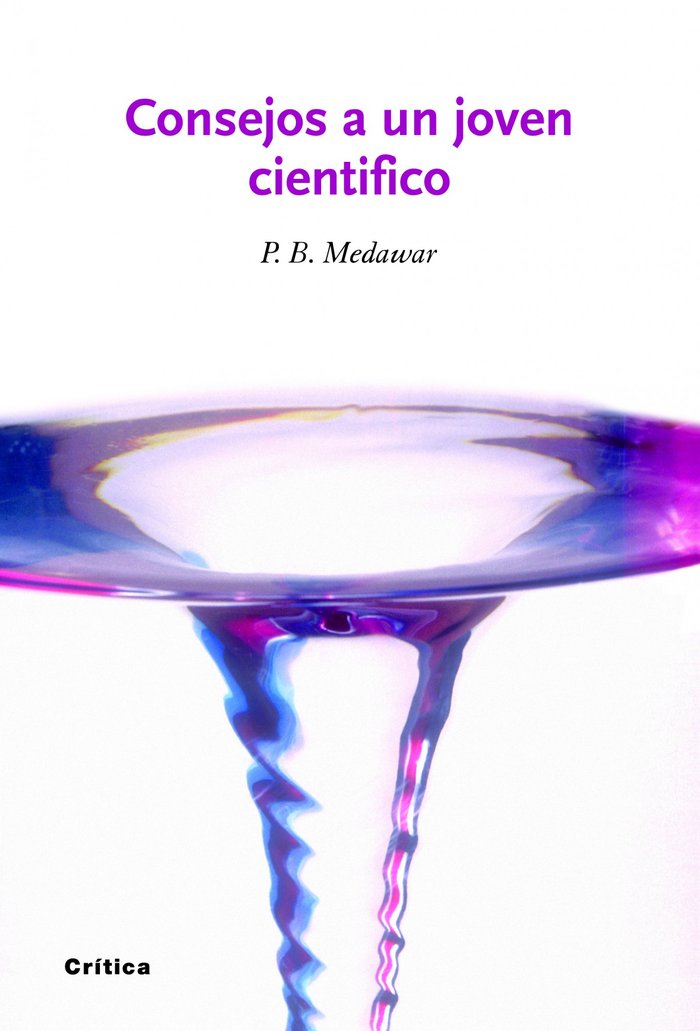 Consejos a un joven científico, de Medawar, P. B. | portada del libro