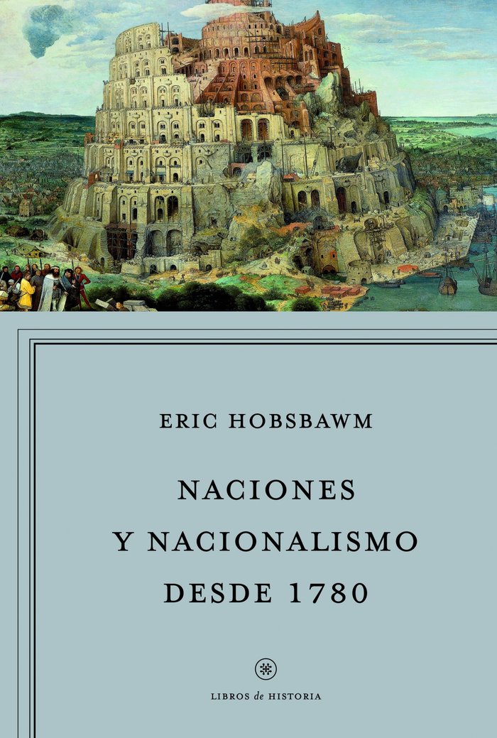 Naciones y nacionalismo desde 1780, de Hobsbawm | portada del libro